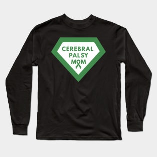 Cerebral Palsy mom Long Sleeve T-Shirt